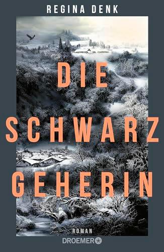 Die Schwarzgeherin: Roman | Ein fesselnder Roman über eine Frau, die für ihre Freiheit und Unabhänigkeit einsteht