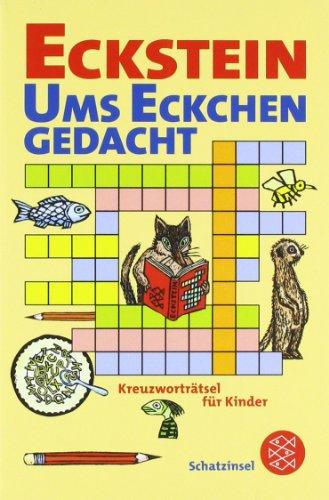 Ums Eckchen gedacht: Kreuzworträtsel für Kinder