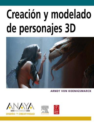 Creación y modelado de personajes 3D (Diseño Y Creatividad)