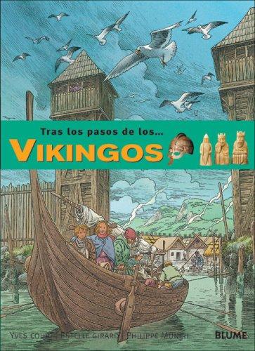 Tras los pasos de LOS VIKINGOS: VIKINGOS (Tras los pasos de...) (Tras los pasos de . . .Series / Following the Adventures of . . . Series)