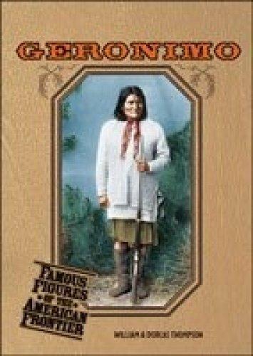 Geronimo (Famous Figures of the American Frontier)