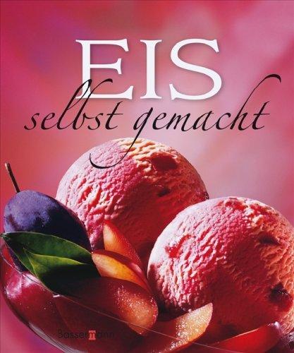 Eis selbst gemacht