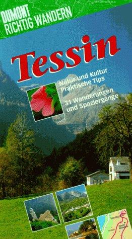 Tessin. Richtig wandern