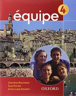 Equipe 4 Student Book: Student's Book