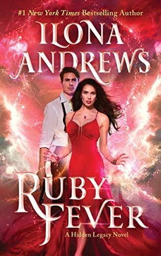 Ruby Fever: A Hidden Legacy Novel (Hidden Legacy, 6, Band 6)