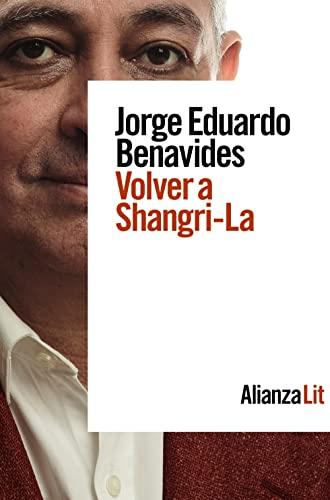 Volver a Shangri-La (Alianza Literaturas, Band 804)