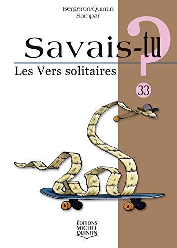 Les vers solitaires