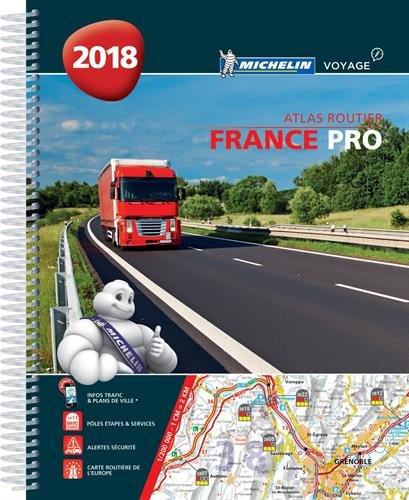 France pro 2018 : atlas routier. France pro 2018 : road atlas. France pro 2018 : Strassenatlas