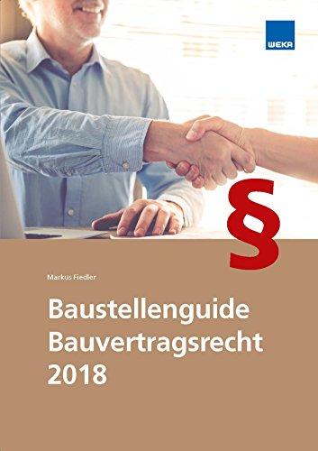 Baustellenguide Bauvertragsrecht 2018