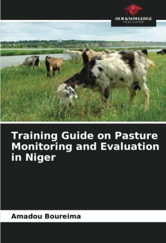 Training Guide on Pasture Monitoring and Evaluation in Niger