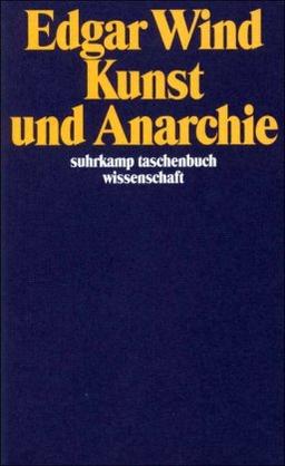 Kunst und Anarchie: Die Reith Lectures 1960 (suhrkamp taschenbuch wissenschaft)