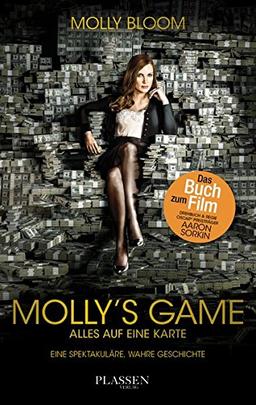 Molly's Game: Alles auf eine Karte - Eine spektakuläre, wahre Geschichte