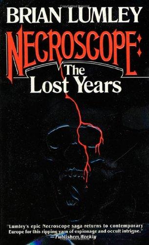 Necroscope: The Lost Years