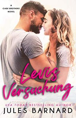 Levis Versuchung (Die Cade-Brüder, Band 1)