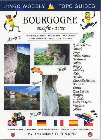 Bourgogne Onsight: Rock Climbing (Jingo Wobbly Topo-Guides)