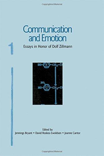 Communication and Emotion: Essays in Honor of Dolf Zillmann (Routledge Communication Series)