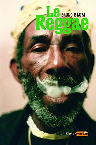 Le reggae : ska, dub, DJ, ragga, rastafari