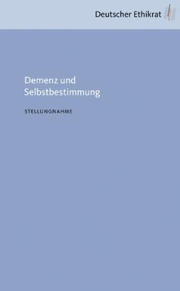 Demenz und Selbstbestimmung