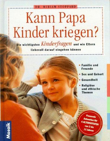 Kann Papa Kinder kriegen?