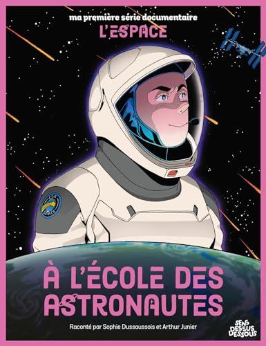 A l'école des astronautes