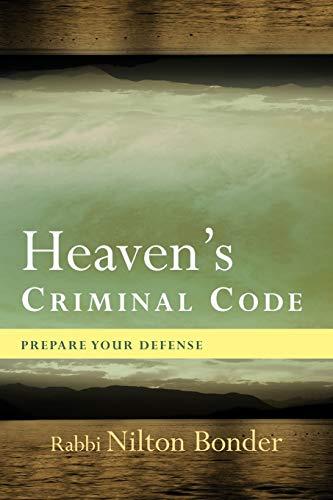 Heaven's Criminal Code: Prepare your Defense