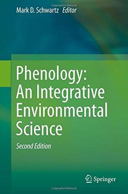 Phenology: An Integrative Environmental Science