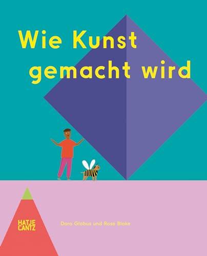 Wie Kunst gemacht wird