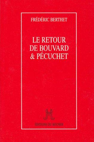 Le retour de Bouvard & Pécuchet