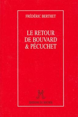 Le retour de Bouvard & Pécuchet