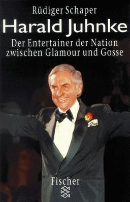 Harald Juhnke: Der Entertainer der Nation zwischen Glamour und Gosse