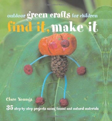 Find It, Make It - outdoor green crafts for children