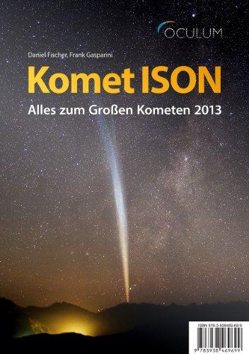 Komet ISON: Alles zum Großen Kometen