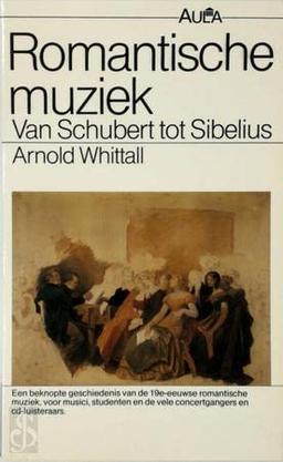 Aula-paperback 191: Romantische muziek: van Schubert tot Sibelius