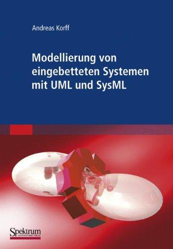 Modellierung Von Eingebetteten Systemen Mit Uml Und Sysml (German Edition)