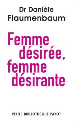 Femme désirée, femme désirante