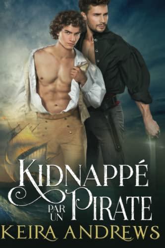 Kidnappé par un pirate: Romance MM