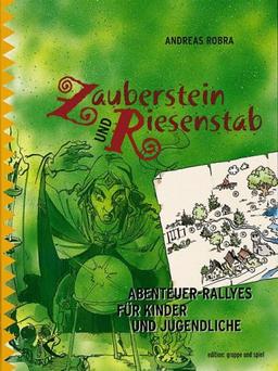 Zauberstein und Riesenstab