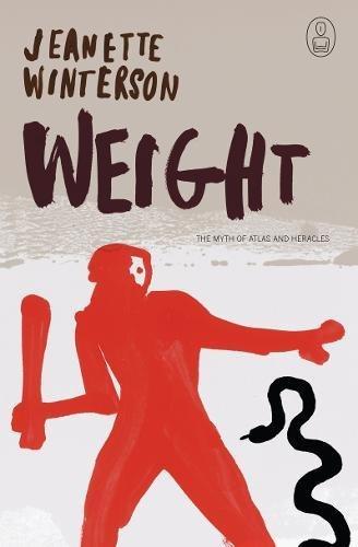 Weight: The Myth of Atlas and Heracles (Myths)