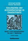 Geschichte der Armenfürsorge in Deutschland 1. Vom Spätmittelalter bis zum 1. Weltkrieg