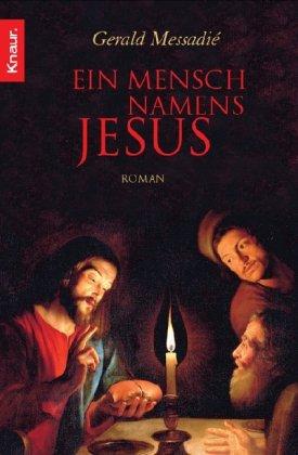 Ein Mensch namens Jesus