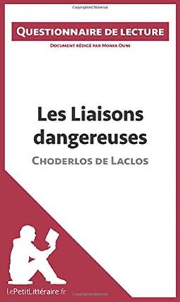 Les Liaisons dangereuses de Choderlos de Laclos : Questionnaire de lecture