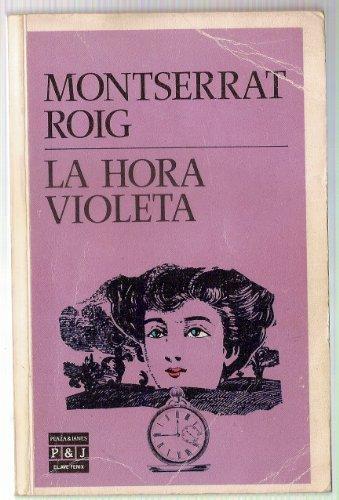 LA Hora Violeta/the Violet Hour