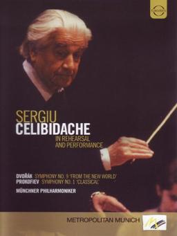 Sergiu Celibidache - In Rehearsal and Performance