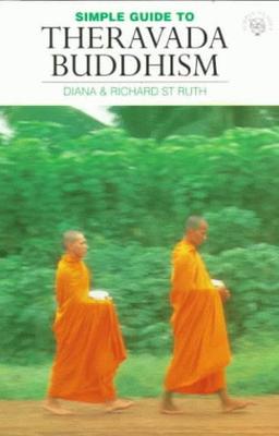 Simple Guide to Theravada Buddhism (World Religion Series)