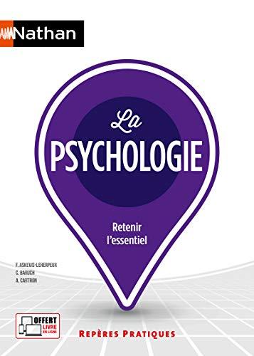 La psychologie : retenir l'essentiel