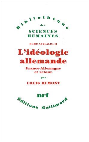 Homo aequalis. Vol. 2. L'idéologie allemande : France-Allemagne et retour