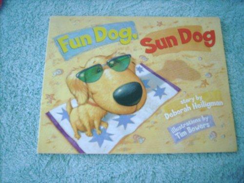 Fun Dog, Sun Dog