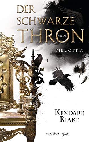 Der Schwarze Thron 4 - Die Göttin: Roman