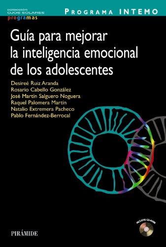 Programa INTEMO. Guía para mejorar la inteligencia emocional de los adolescentes (Ojos Solares - Programas)