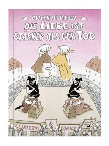 Die Liebe ist stärker als der Tod: Cartoons & Comics zu den letzten Dingen